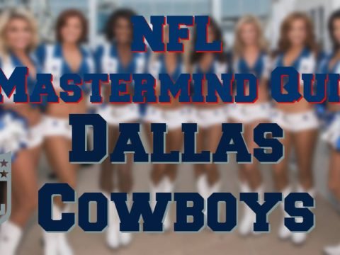 NFL Mastermind Quiz – Dallas Cowboys