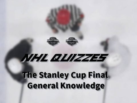 NHL Quizzes – The Stanley Cup Final