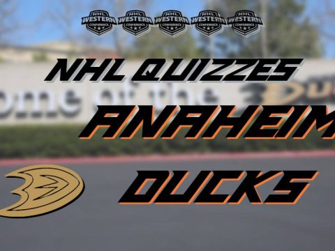 NHL Quizzes – Anaheim Ducks
