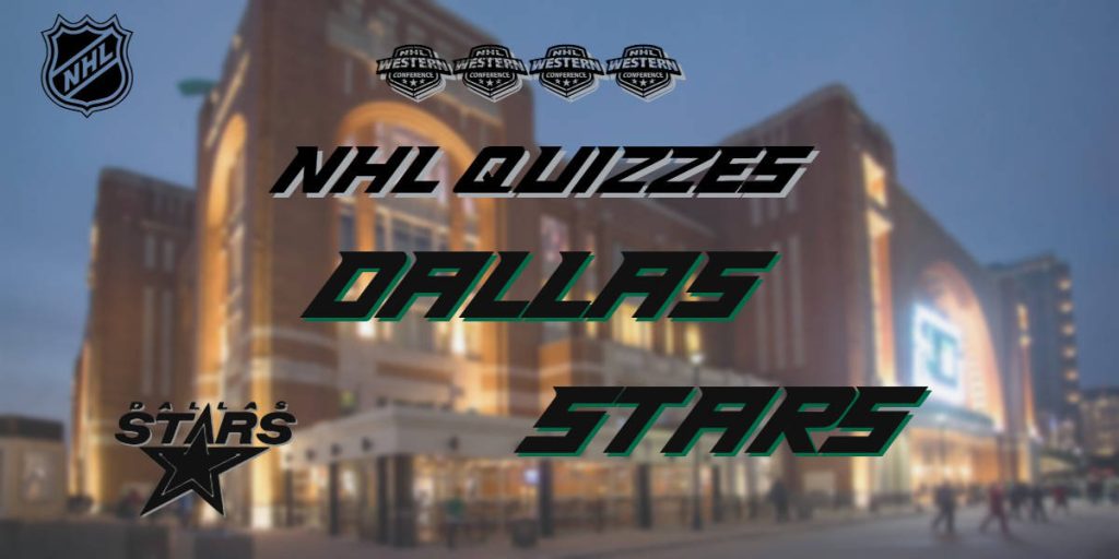 NHL Quizzes – Dallas Stars