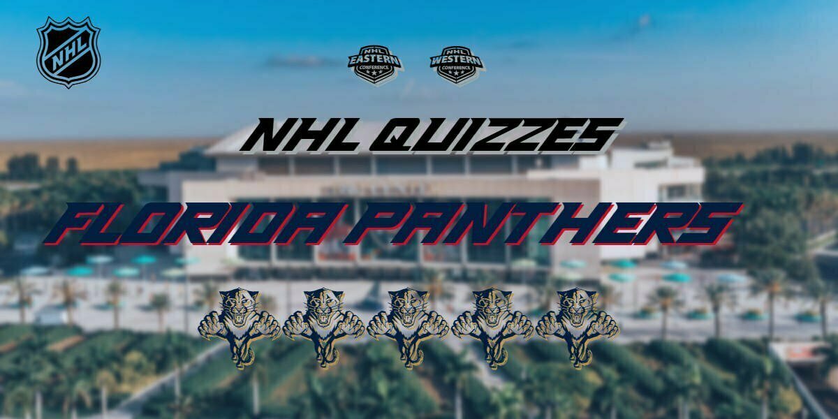 NHL Quizzes – Florida Panthers