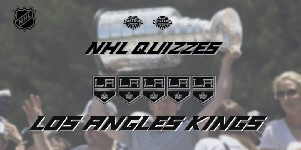 NHL Quizzes – Los Angeles Kings