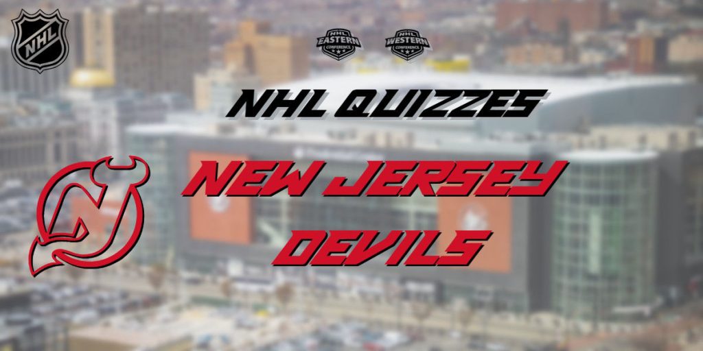 NHL Quizzes – New Jersey Devils