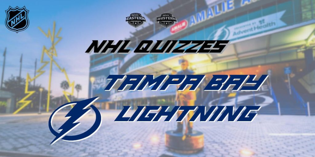NHL Quizzes – Tampa Bay Lightning
