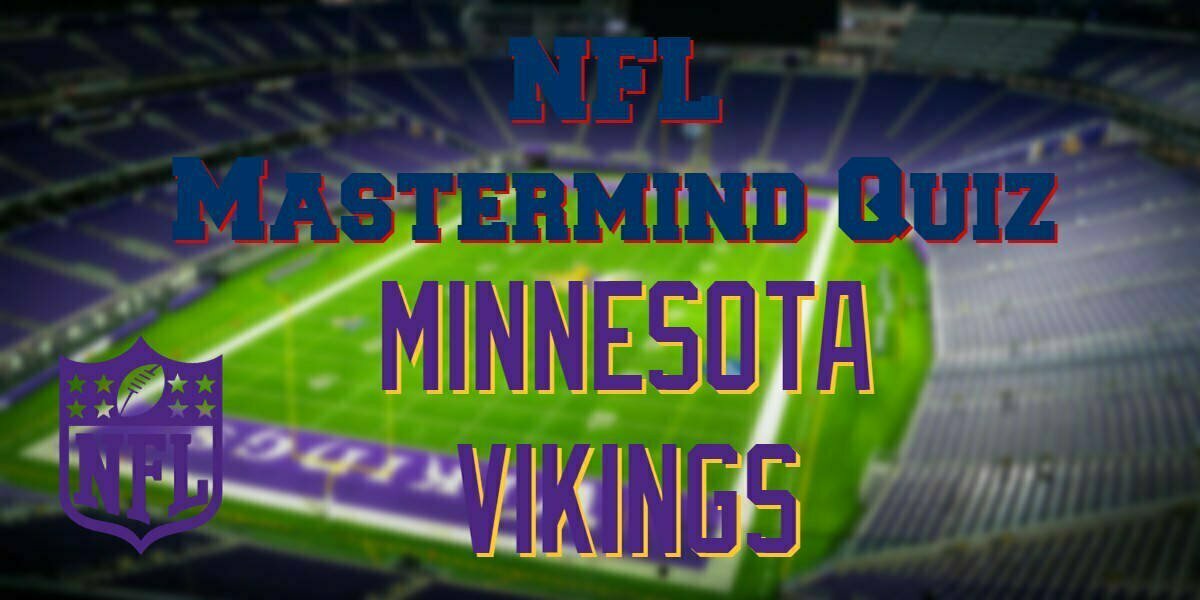 Minnesota Vikings Mastermind Quiz!