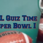 Super Bowl 1 Quiz