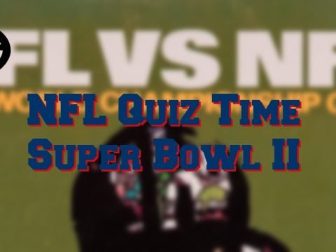 Super Bowl 2 Quiz – The Packers Become A Dynasty