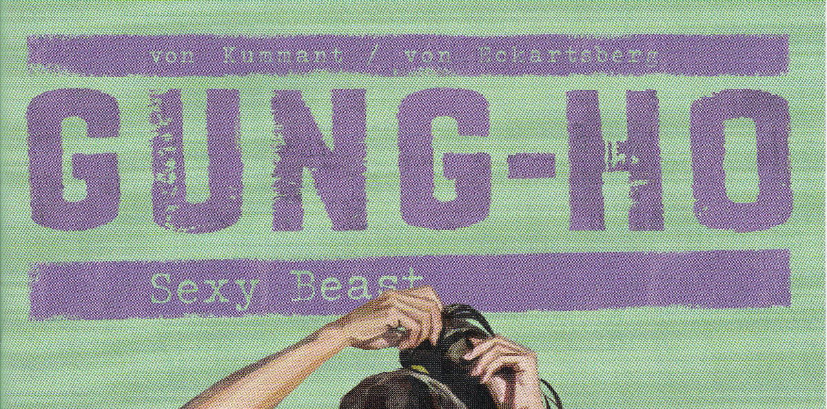 Gung-Ho Sexy Beast Review