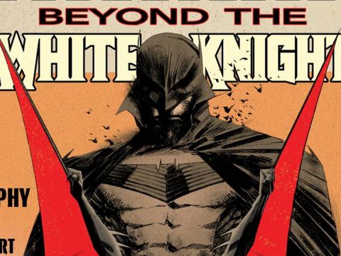 Batman: Beyond The White Knight