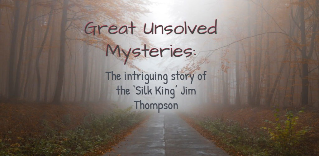 Great Unsolved Mysteries: Jim Thompson