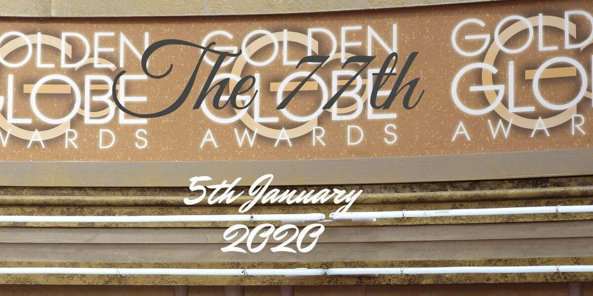 2020 Golden Globes: The Winners Are…