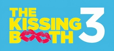 The Kissing Booth 3 (2021)