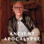 Ancient Apocalypse (2022) Review