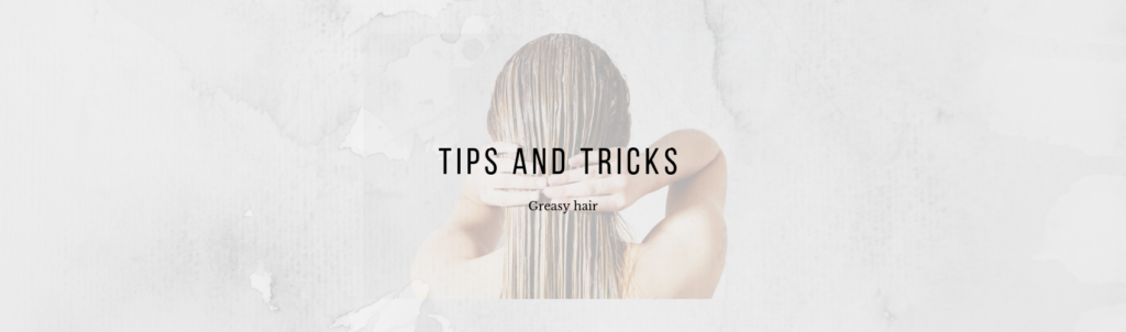 7 Hair hacks that will stop your hair from getting greasy all the time…