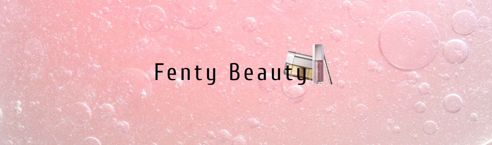 New in: Fenty Beauty