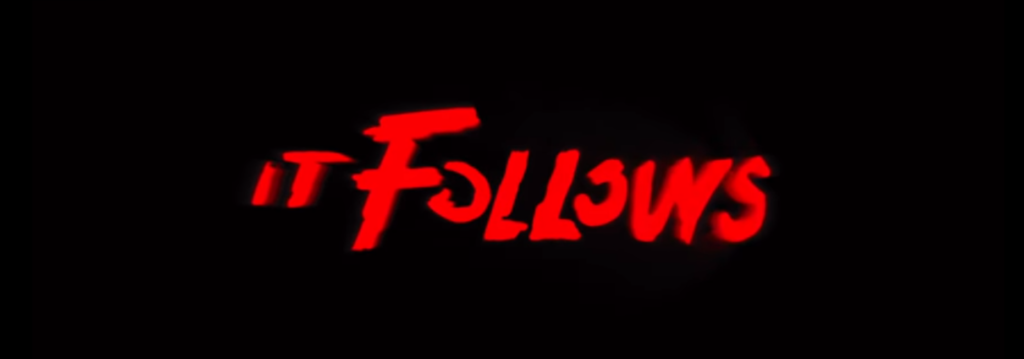 It Follows