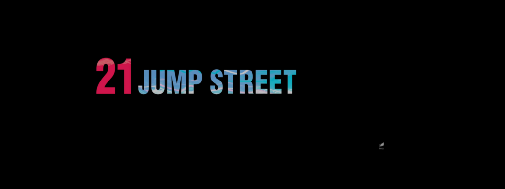 21 Jump Street!