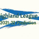 Highland League 2021-22 Predictions