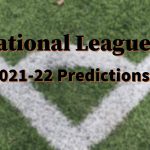 National League 2021-22 Promotion Prediction