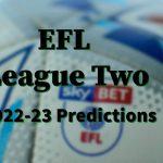 EFL League Two 2022-23 Predictions