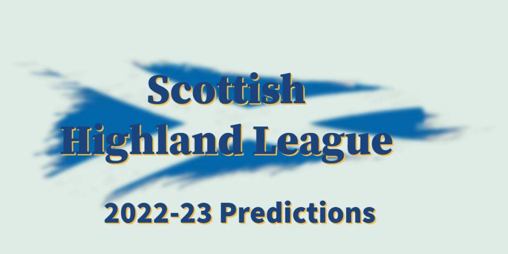 Highland League 2022-23 Predictions