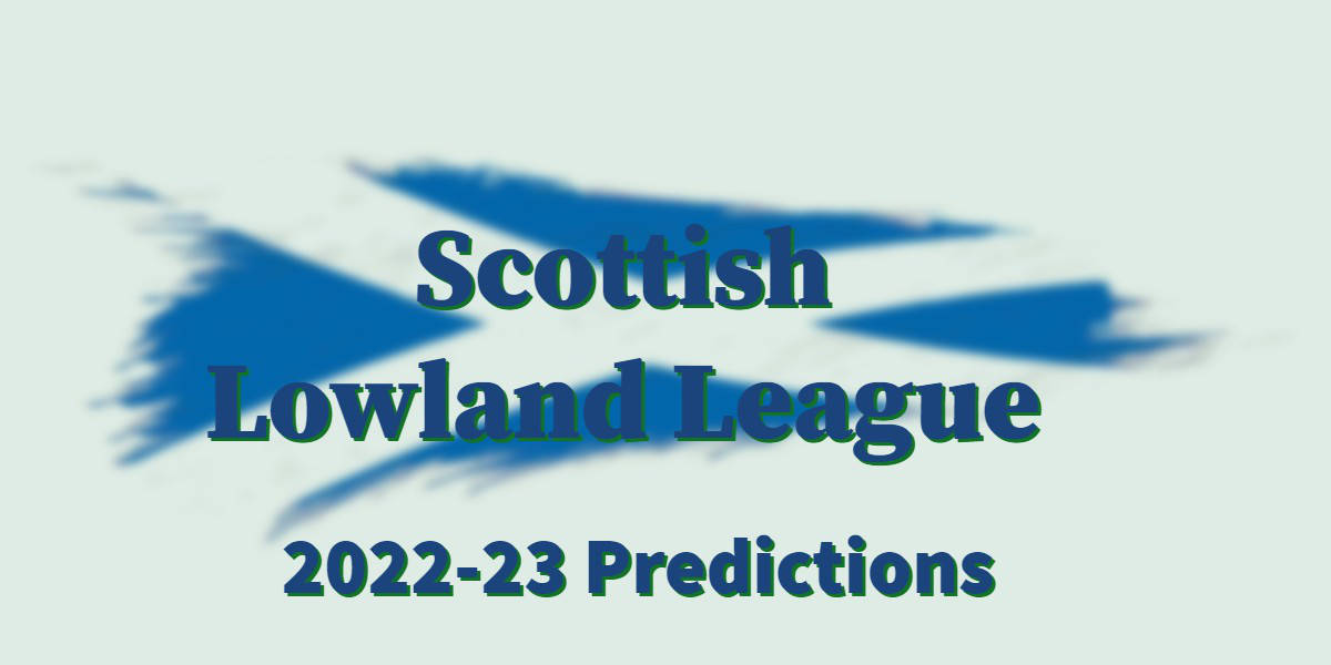 Scottish Lowland League 2022-23 Predictions