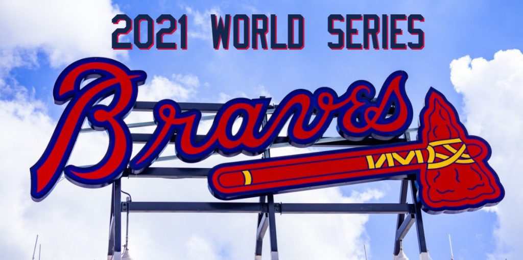 Atlanta Braves Win The 2021 World Series In Six