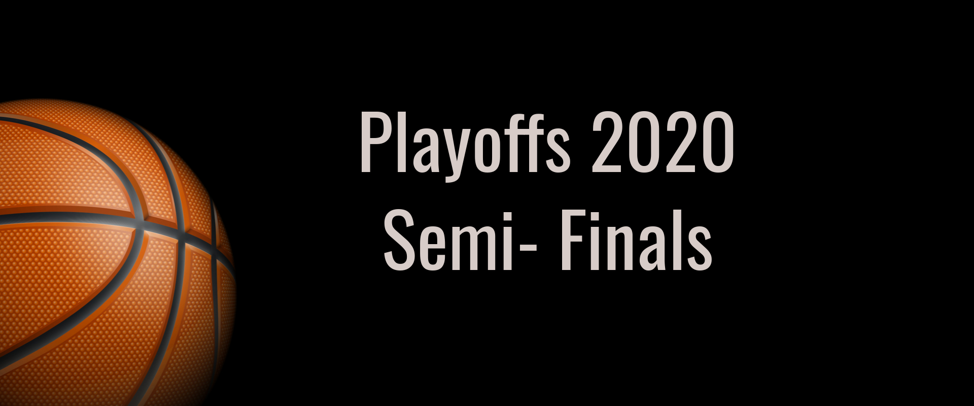 NBA Playoffs 2020 Semi-Finals
