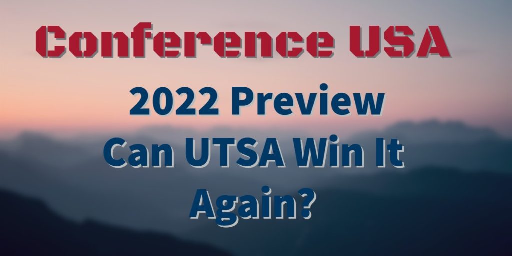 2022 Conference USA Preview