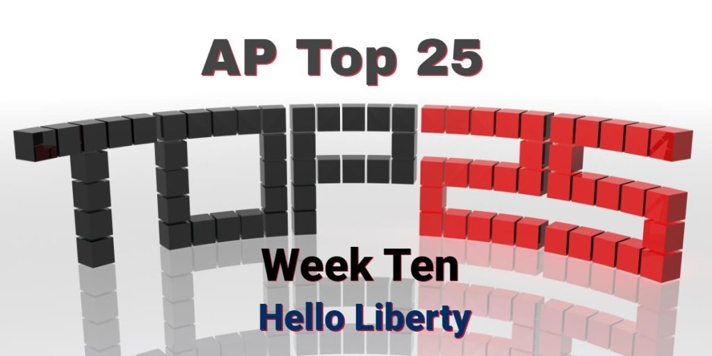 AP Top 25 Rankings Week 10 Hello Liberty