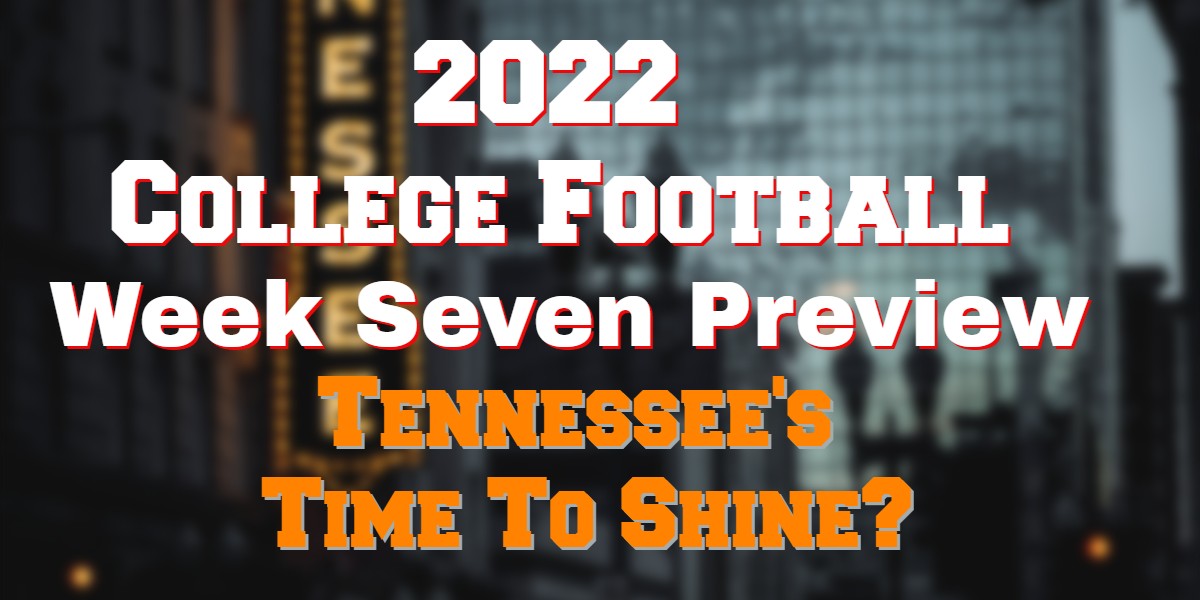 2022 College Football Week 7 D-Day For Some