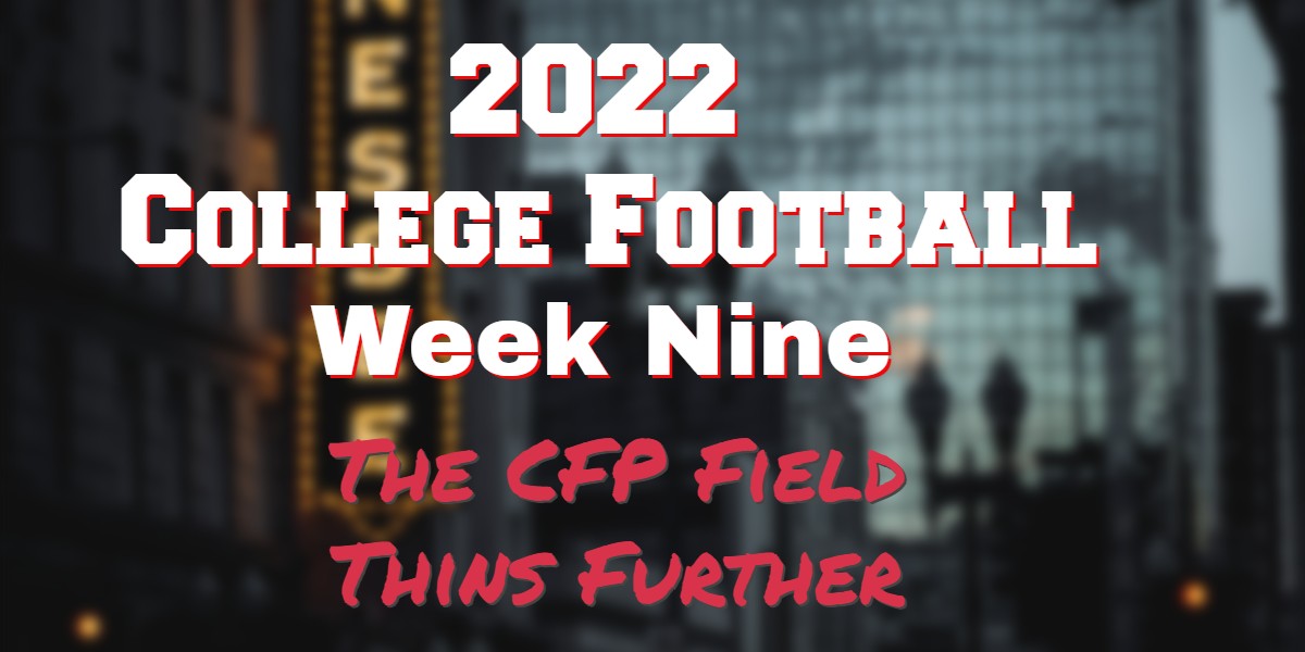 2022 College Football Week Nine – Seven Ranked Losses