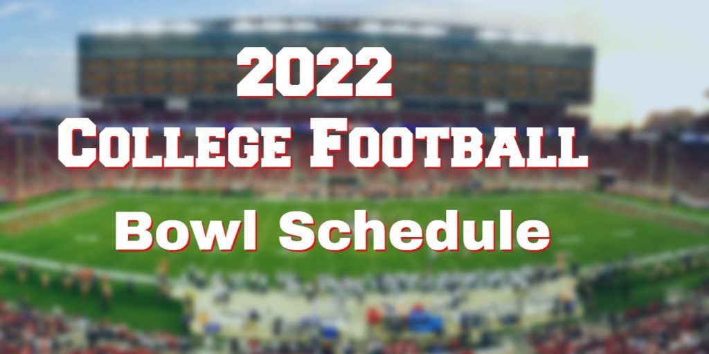 2022 College Bowl Game Schedule