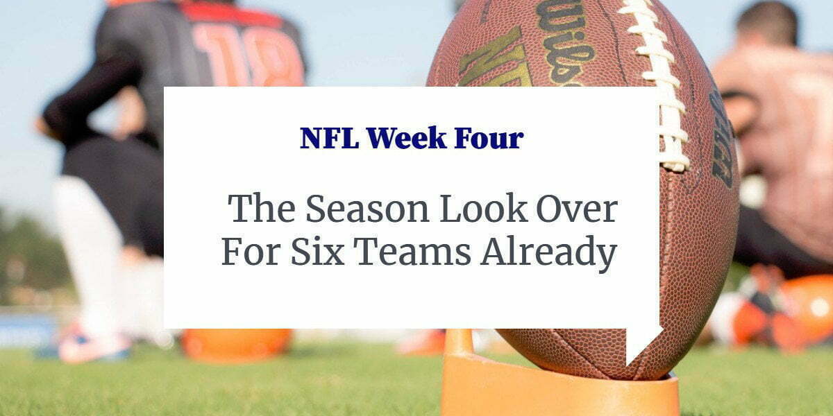 NFL 2019 Season Week Four Round Up