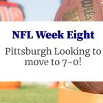 NFL 2020 Week 8 - Can The Steelers Stay Undefeated?