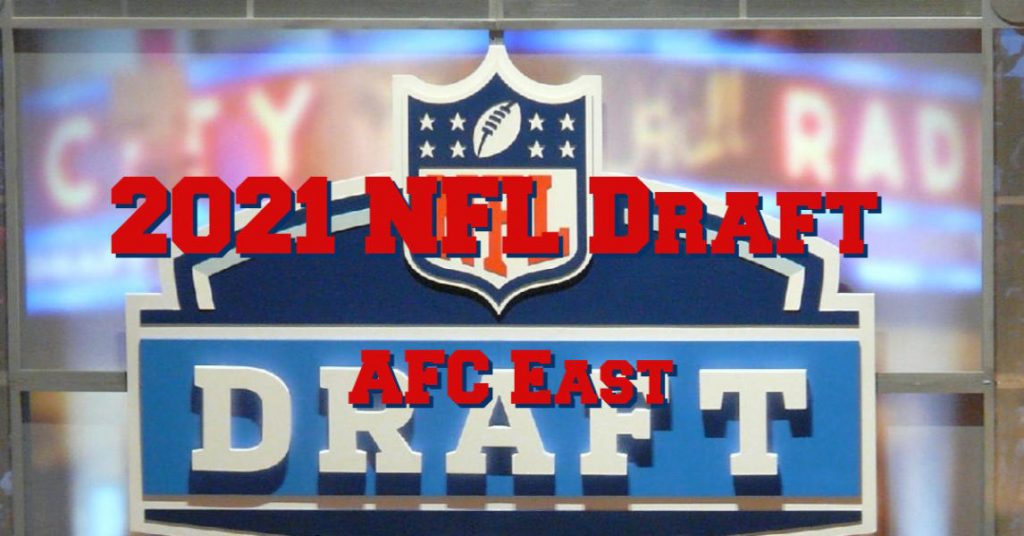 2021 NFL Draft AFC East Prospects