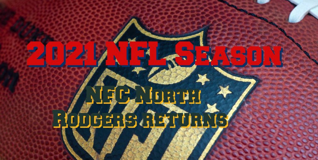 NFC North Packers Favourites With Rodgers Return?