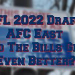 AFC East 2022 NFL Draft