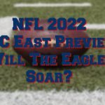 2022 NFC East Preview