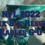 2022 NFL Week six