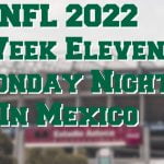 NFL 2022 From Mexico